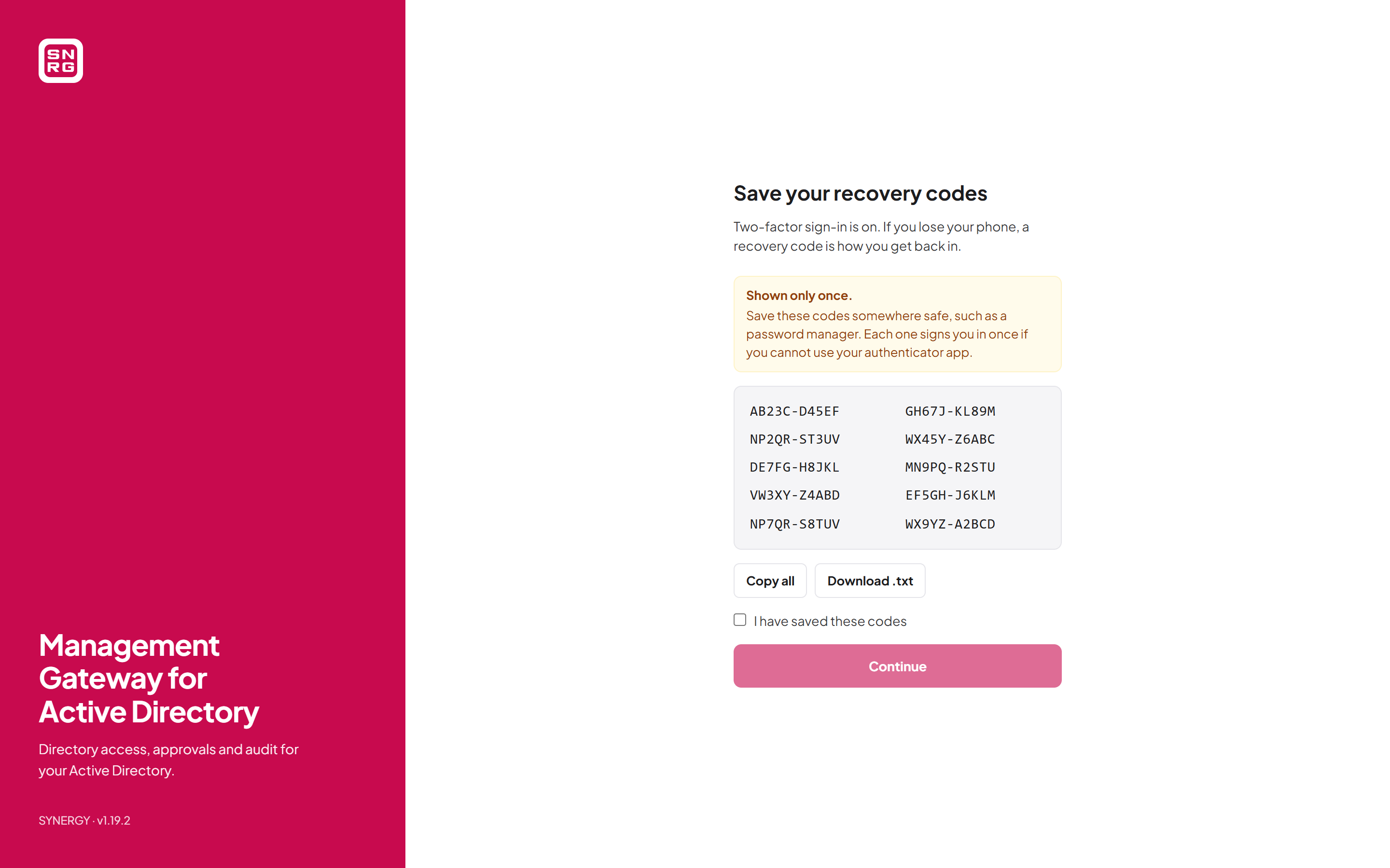 Recovery codes shown once